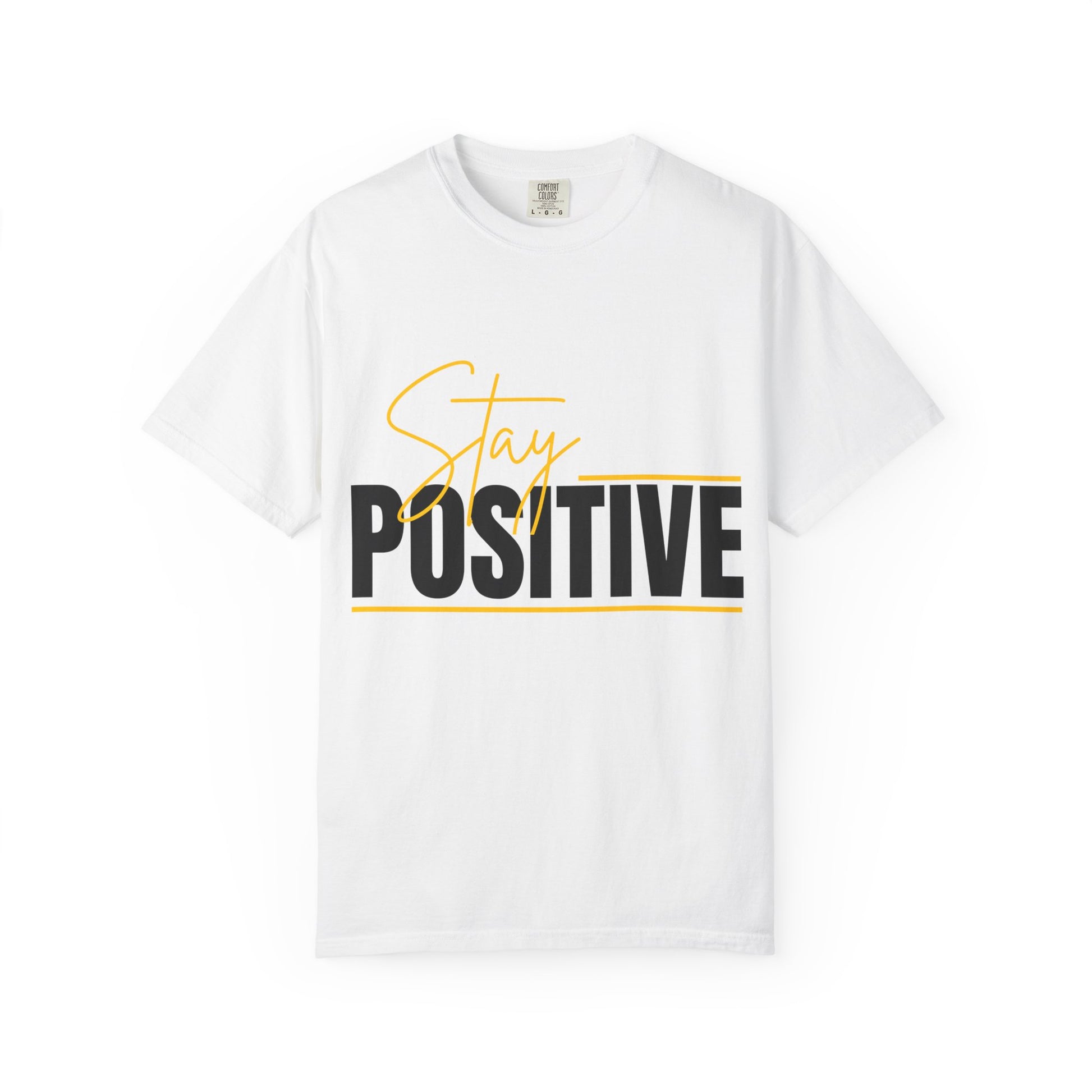 Unisex - T-Shirt | Stay Positive, Casual Wear