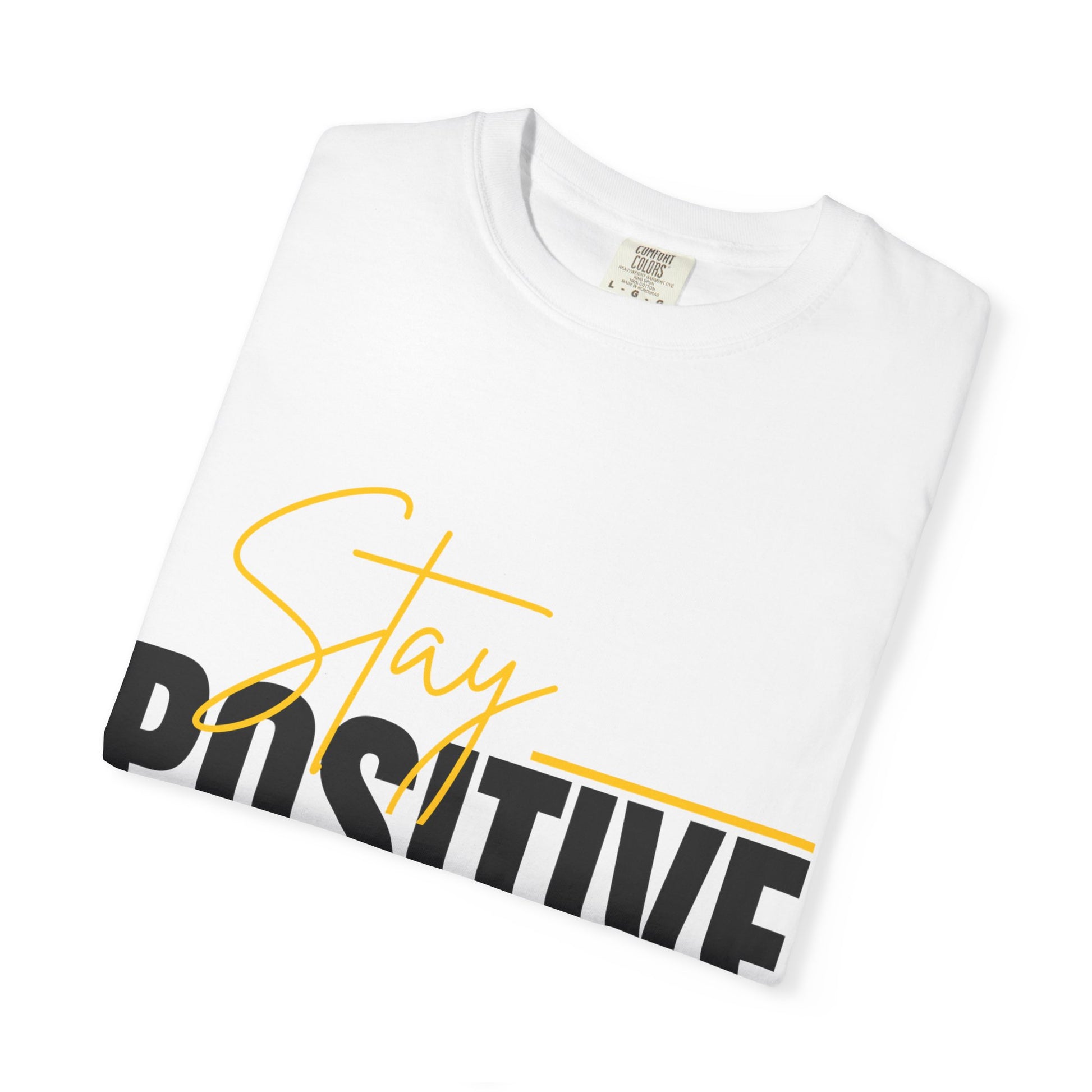 Unisex - T-Shirt | Stay Positive, Casual Wear